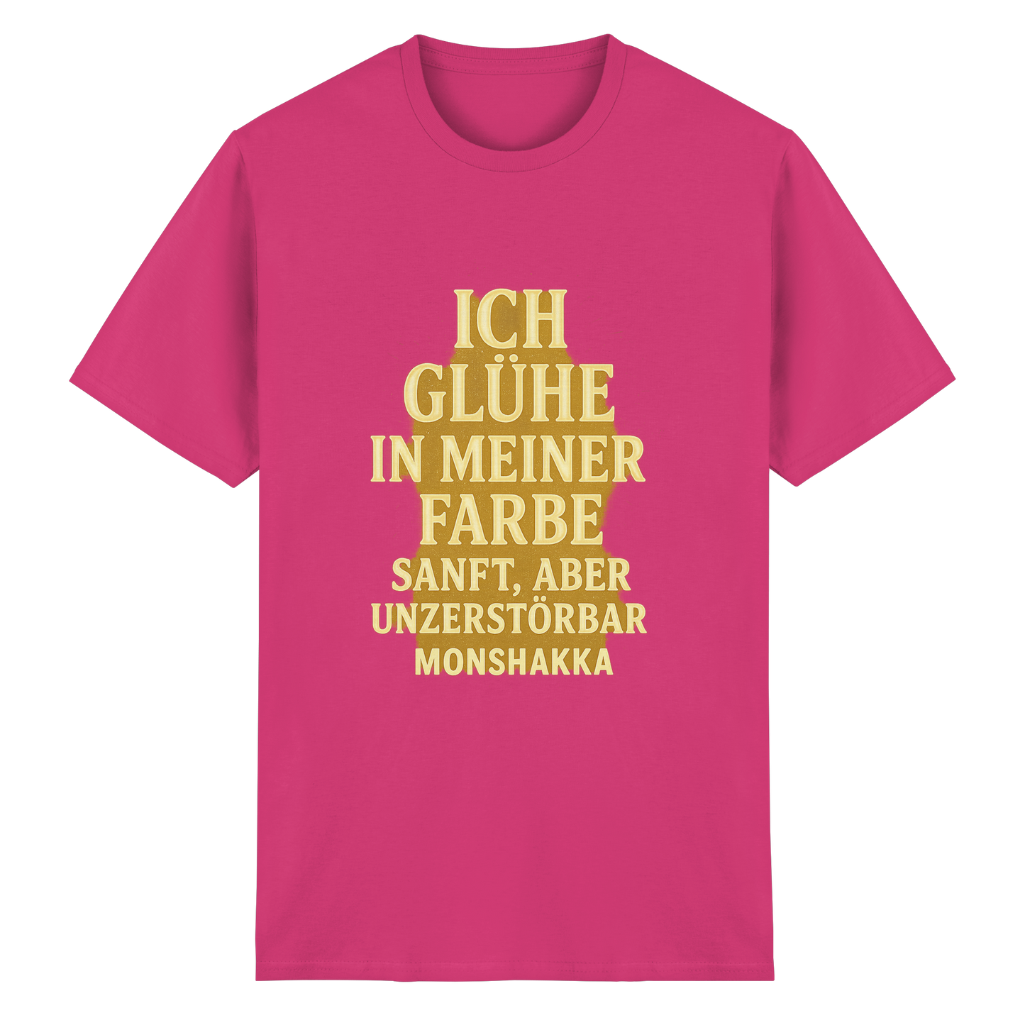 Ich glühe in meiner Farbe sanft , aber Unzerstörbar - Heavy Cotton T-Shirt