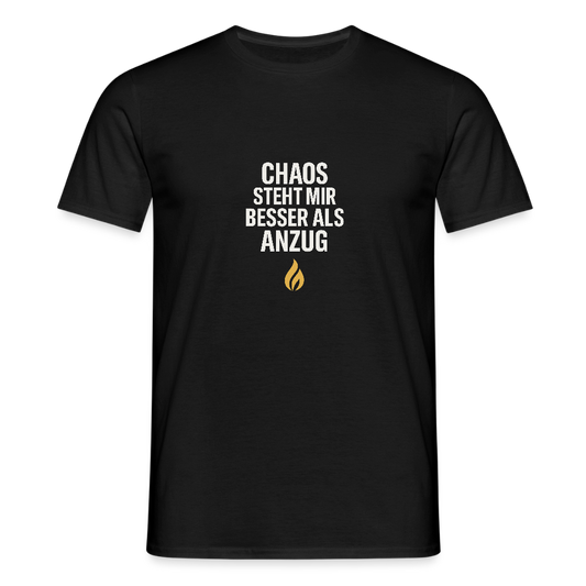 Chaos statt Anzug - Statement T- Shirt - black