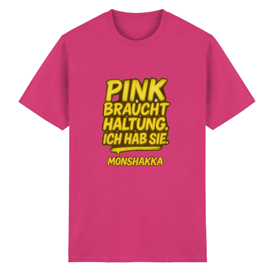 Pink. Haltung. Ich - Heavy Cotton T-Shirt